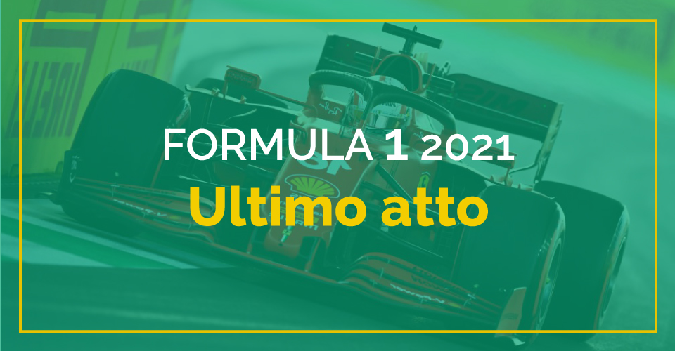 Analisi scommesse Formula 1 sul gran premio di Abu Dhabi dove scopriremo chi diventerà campione del mondo 2021 fra Hamilton e Verstappen