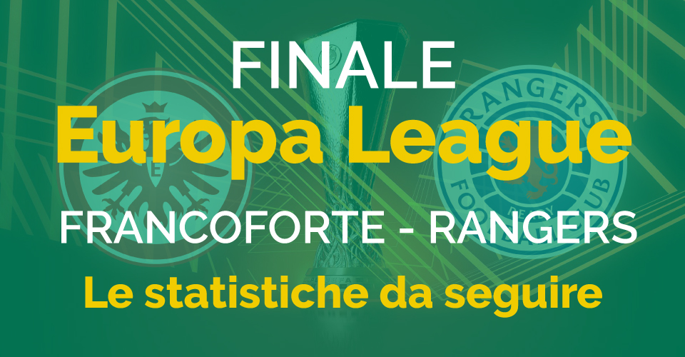 Finale Europa League, 5 statistiche e 5 pronostici su Francoforte – Rangers