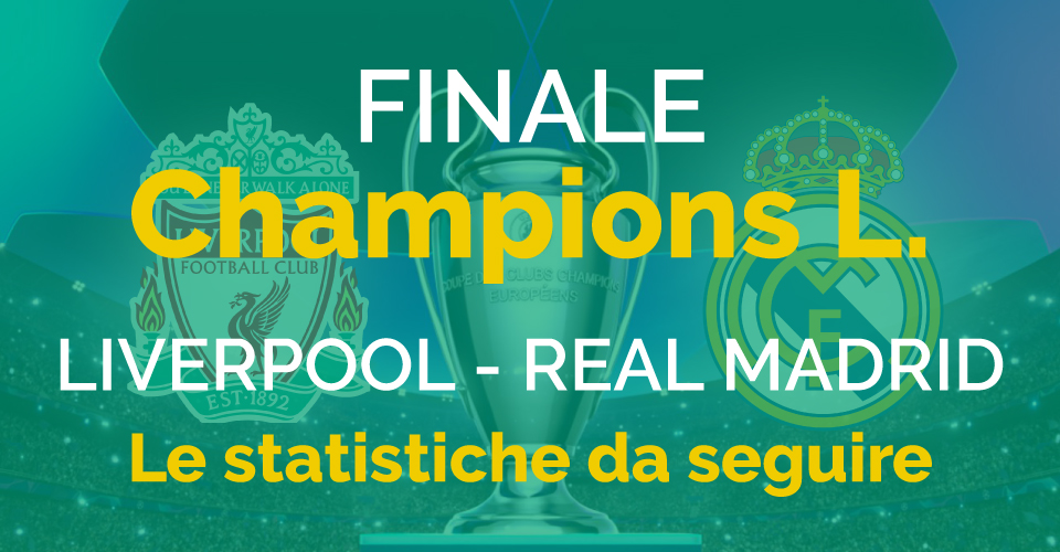 Finale champions league Liverpool-Real Madrid con le statistiche dell'algoritmo per vincere alle scommesse