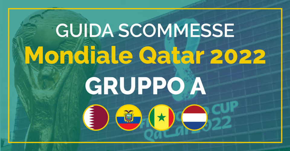 Preview gruppo A Mondiali Qatar 2022