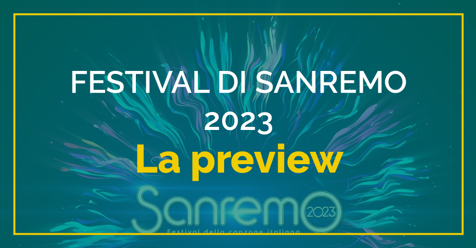 Preview Festival di Sanremo 2023