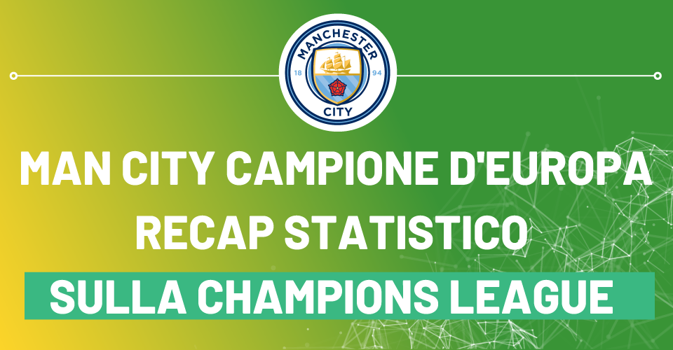 Manchester City campione d'Europa, review Champions League 2022/2'23