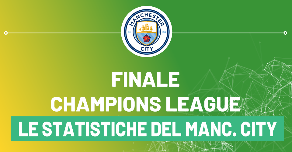 Finale Champions League speciale Manchester City