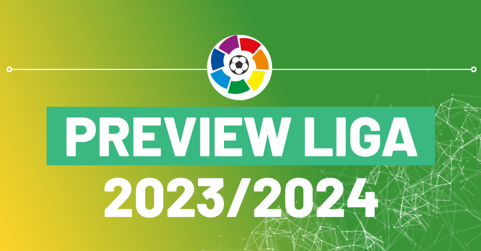 Preview scommesse Liga 2023/2024