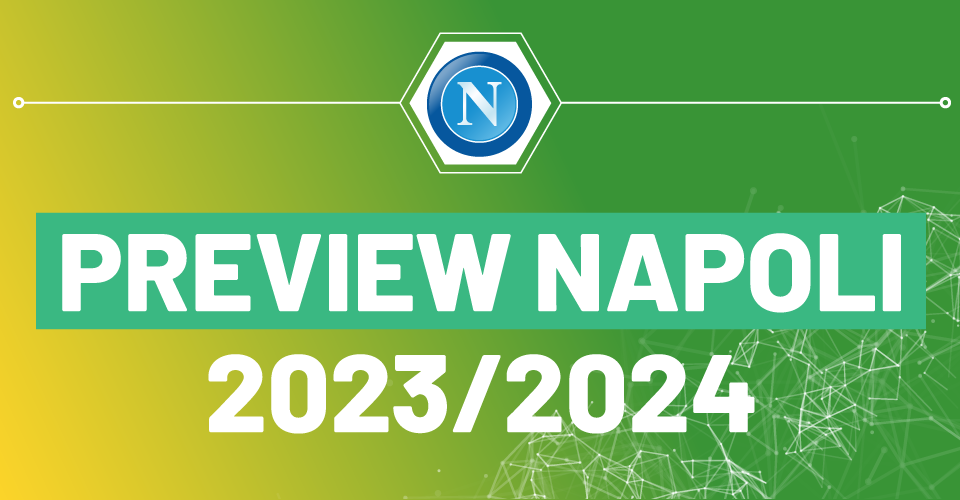 Preview scommesse Napoli Serie A 2023/2024